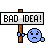 Bad Ideal